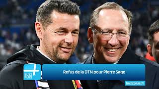 Refus de la DTN pour Pierre Sage [upl. by Anh]