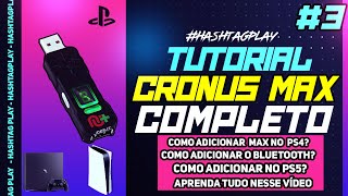 GUIA E CONFIGURAÇÃO CRONUS MAX 3  APRENDA COMO ADICIONAR O CRONUS MAX PLUS NO PS4 [upl. by Idorb]