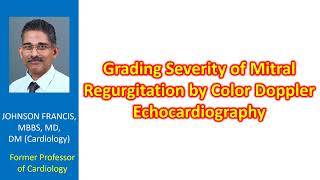 Grading severity of mitral regurgitation by color Doppler echocardiography [upl. by Jacobsen]