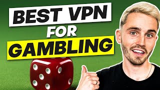 Best VPN for Gambling How to Access Betting Websites Abroad [upl. by Eudoxia]