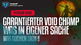 Raid Shadow Legends  Garantierter Void Champ  Neues Event bringt Enttäuschung  Wir suchen dich [upl. by Eleumas854]