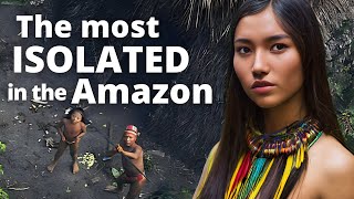 The most isolated tribe in the Amazon [upl. by Rehptsirhc868]