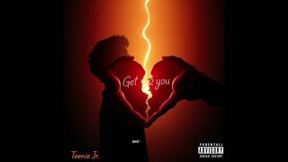 Teenie Jr  Get 2 you freestyle [upl. by Giess]