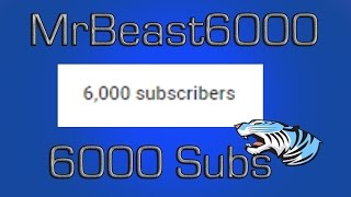 MrBeast6000Subs [upl. by Anaizit]