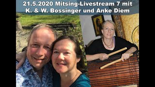 Heilsames Singen MitsingLivestream 7 mit K amp WBossinger und Anke Diem amp Gertrud Heiserer [upl. by Aehtela]