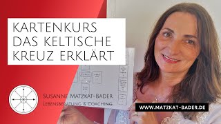 Legemuster Keltisches Kreuz einfach erklärt  für Tarot Kipper Lenormand Skat Zigeunerkarten [upl. by Gwendolin]