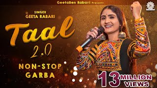 Geeta Rabari  Taal 20 તાલ 20  Navratri Spacial Nonstop Garba 2022  GeetaBenRabariOfficial [upl. by Aleicarg]