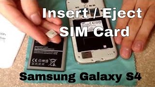 How to insert and remove a SIM card samsung galaxy S4 [upl. by Cusick505]