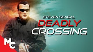 Deadly Crossing  Full Movie  Steven Seagal Action  True Justice Series [upl. by Muslim]