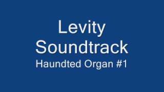 Levity  Soundtrack  Haunted Organ 1 [upl. by Atnoed864]