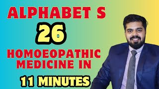 26 Homoeopathic Medicine with Alphabet S in 11 Minutes  My Practice Medicine Dr Saud [upl. by Attevaj610]