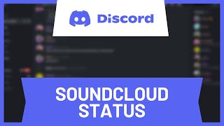 How to Make Soundcloud Your Discord Status • Tutorial [upl. by Hafital]