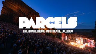 Parcels  Live from Red Rocks Colorado 17062024 [upl. by Lebasy]