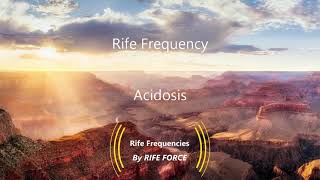 Acidosis  Rife Frequency [upl. by Ahsimed573]