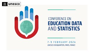 UNESCO Conference on Education Data and Statistics79 February 2024 [upl. by Neirrad120]