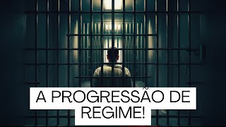 DO REGIME FECHADO PARA A PROGRESSÃO DE REGIME O CAMINHO PARA O SEMIABERTO [upl. by Wesa]