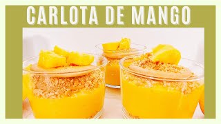 CARLOTA de MANGO SALUDABLE 2022🥭 [upl. by Leventhal246]