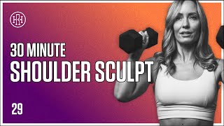 30 MIN Shoulder Sculpt  HR12WEEK EXPRESS  Day 29 [upl. by Grata632]