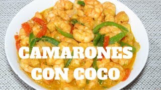 CAMARONES CON LECHE DE COCO 😋❤️ [upl. by Fink]