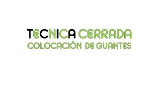 Colocación de Guantes  Técnica Cerrada [upl. by Noryahs981]