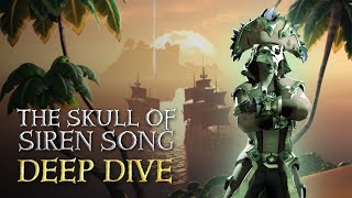 The Skull of Siren Song Official Sea of Thieves Season Ten Deep Dive [upl. by Adalai362]