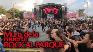 Como sobrevivir un Wall of Death en Rock al Parque HD [upl. by Scutt400]