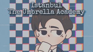 Istanbul Number Five ☂️ The Umbrella Academy [upl. by English]