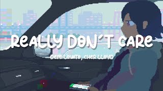 Demi Lovato  Really Dont Care feat Cher Lloyd Lyrics [upl. by Alyel]