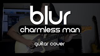 Blur  Charmless Man Guitar Cover [upl. by Nylicaj]