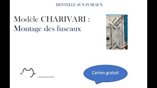 CHARIVARI le montage des fuseaux [upl. by Pallaton773]