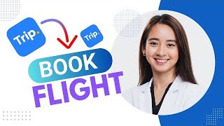 How to Book Flight On Tripcom Best Method [upl. by Clevie]