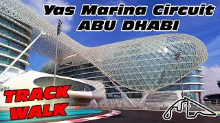 ABU DHABI F1 Track Walk 2024  Yas Marina Circuit  Gulf 12 Hours  Michelin 6H  Circuit Guide [upl. by Eimrej]