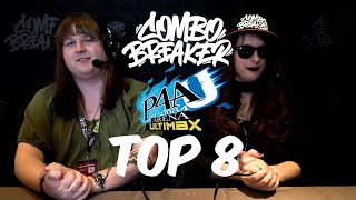 Combo Breaker 2023 Persona 4 Arena Ultimax Top 8 [upl. by Aytac]