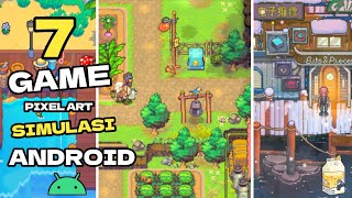 7 GAME PIXEL ART SIMULASI TERBAIK DI ANDROID DAN PC 2023 [upl. by Ariat]