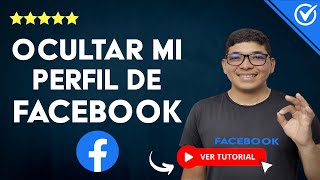 ¿Cómo OCULTAR MI PERFIL de Facebook  🕵️​ Aprende a Restringir tu Perfil Fácilmente 🕵️​ [upl. by Seagrave]