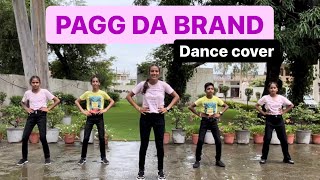 Pagg Da Brand  Dance Cover  Ranjit Bawa  Choreography by Shruti Verma  Beat Studio [upl. by Deirdra]