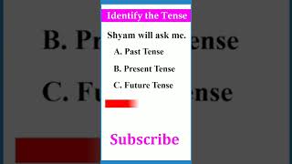 Identify the Tense MCQ shortsfeedvideo engquiz mcqsquiz shortsvideo viralvideo english learn [upl. by Gypsie]