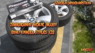 Szkoła Druciarstwa Zakładamy Nowe Alufelgi 17quot BMW Wheel Styles 138 Wazzup [upl. by Bigg]