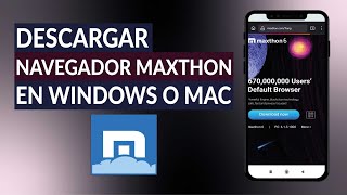 Navegador Maxthon Descargar e Instalar en Windows o Mac [upl. by Zendah]