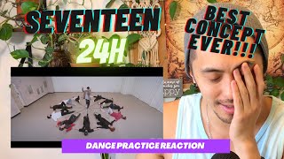 SEVENTEENChoreography Video  24H  Professional Dancer Reacts [upl. by Luce]