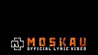 Rammstein  Moskau Official Lyric Video [upl. by Strephonn]