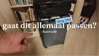 KUNNEN WE ALLE BAGAGE VOOR AUSTRALIË WEL KWIJT IN DE KOFFERS  240 [upl. by Asseralc529]