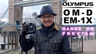 Olympus OMD EM1X Handson Preview  RED35 First Look [upl. by Enyrhtak368]