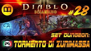 Diablo 3 Tormento di Zunimassa  Sciamano  Set Dungeon guida 28 wd 😈 [upl. by Meggi328]