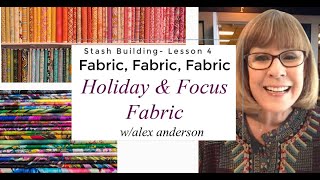 Alex Anderson LIVE Stash Building Lesson 4  Holiday amp Focus Fabrics [upl. by Ahsaten]