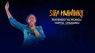 Matendo ya Mungu ya pita ufahamu  Sifa Mwinihire [upl. by Hannavahs]