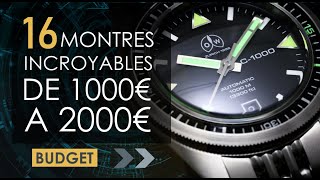 BUDGET  Sélection de 16 Incroyables Montres de 1000 à 2000€ [upl. by Ludmilla]