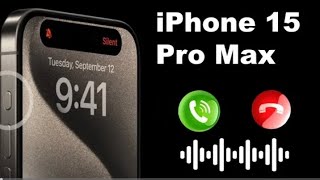 iPhone 15 Pro Max Ringtone Original  iPhone 15 Pro Max Ringtone Official [upl. by Hauser]