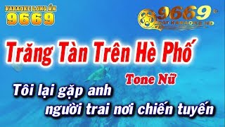 Karaoke Trăng Tàn Trên Hè Phố  Tone Nữ beat chuẩn  Nhạc sống LA STUDIO  Karaoke 9669 [upl. by Selima704]