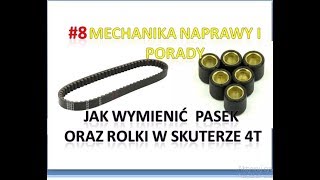 8 Mechanika naprawy rady Jak wymienić pasek oraz rolki w skuterze 4t [upl. by Glynda]